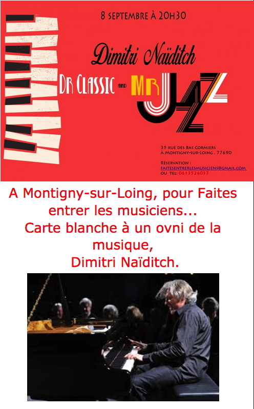 Affiche. Doctor Klassic and Mr. Jazz. Carte blanche à un ovni de la musique, Dimitri Naïditch. 2018-09-08